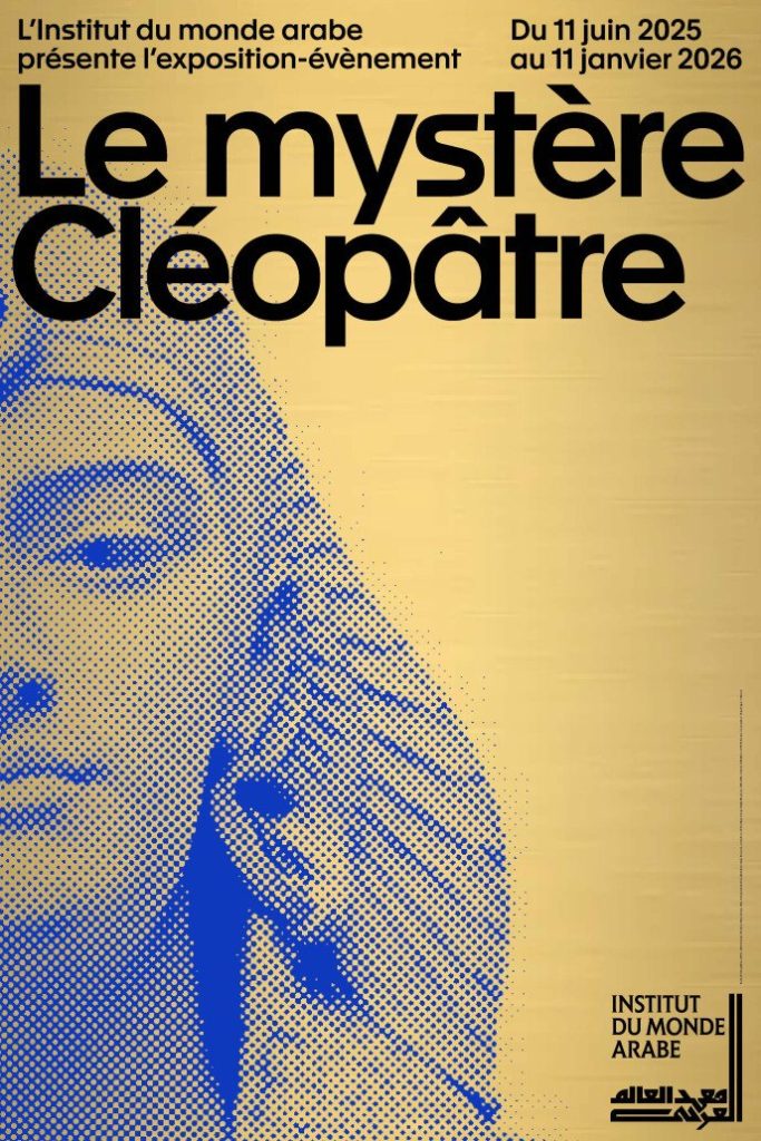 Promotional poster for the exhibition “The Mystery of Cleopatra” at the Arab World Institute